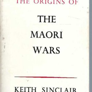 Origins of the Maori Wars, The