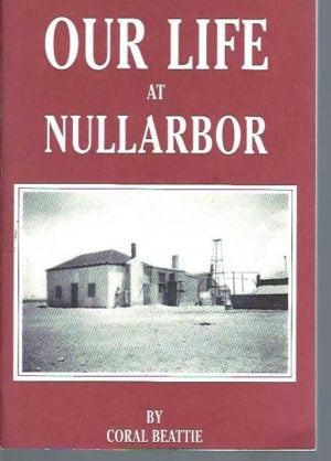 Our Life At Nullarbor