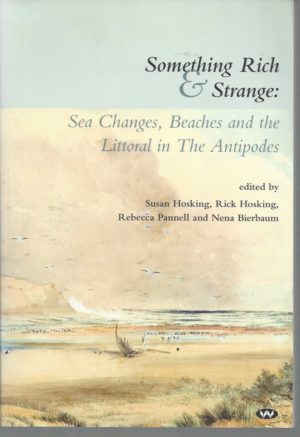 Something Rich and Strange: Sea Changes, Beaches and the Littoral in The Antipodes