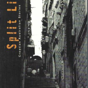 Split Lives: Croatian Australian Stories