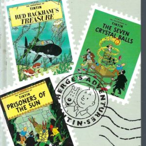Tintin Volume 4: Red Rackham’s Treasure. The Seven Crystal Balls, Prisoners of the Sun