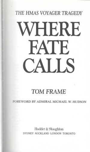 Where fate calls: The HMAS Voyager tragedy