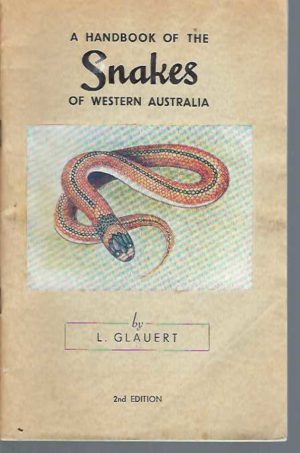 Handbook of the Snakes of Western Australia, A
