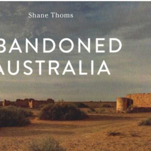 Abandoned Australia