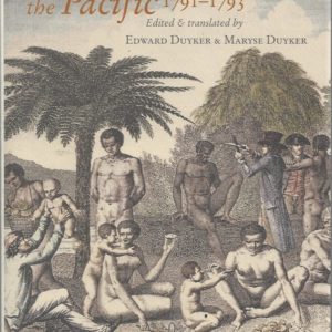 Bruny d’Entrecasteaux : Voyage to Australia & the Pacific, 1791-1793