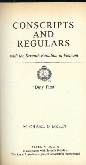 Conscripts and Regulars: With the Seventh Battalion in Vietnam