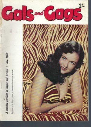 Gals and Gags  Vintage 1960 July. A monthly portfolio of laughs and lovelies. Australian Men's Magazine Volume 14 Number 4