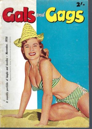 Gals and Gags  Vintage 1956 November. A monthly portfolio of laughs and lovelies. Australian Men's Magazine Volume 7 Number 2