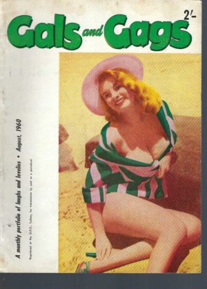 Gals and Gags  Vintage 1960 August. A monthly portfolio of laughs and lovelies. Australian Men's Magazine Volume 14 Number 5