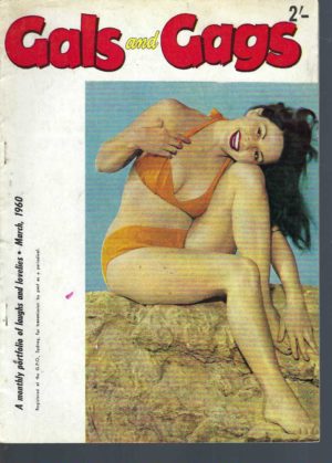 Gals and Gags  Vintage 1960 March. A monthly portfolio of laughs and lovelies. Australian Men's Magazine Volume 13 Number 6