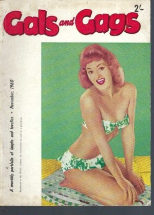 Gals and Gags  Vintage 1960 November. A monthly portfolio of laughs and lovelies. Australian Men's Magazine Volume 15 Number 2