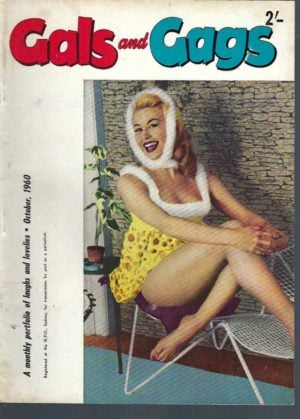 Gals and Gags  Vintage 1960 October. A monthly portfolio of laughs and lovelies. Australian Men's Magazine Volume 15 Number 1
