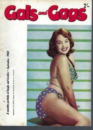 Gals and Gags  Vintage 1960 September. A monthly portfolio of laughs and lovelies. Australian Men's Magazine Volume 14 Number 6