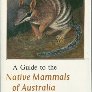 Guide to the Native Mammals of Australia, A