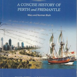 Hesperia: A Concise History Of Perth and Fremantle