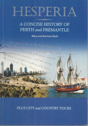 Hesperia: A Concise History Of Perth and Fremantle