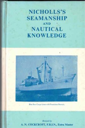 Nicholls's Seamanship and Nautical Knowledge