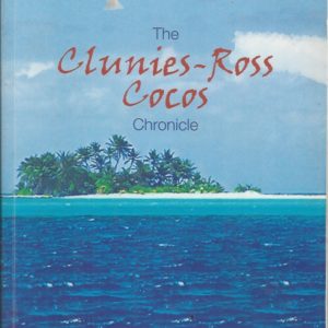 Clunies-Ross Cocos Chronicle, The