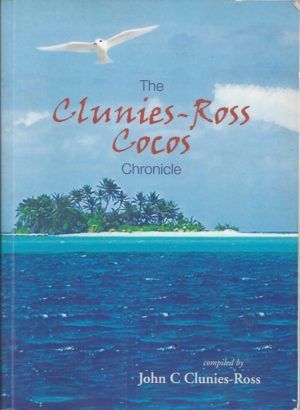 Clunies-Ross Cocos Chronicle, The