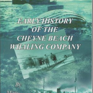 Early History of the Cheyne Beach Whaling Company
