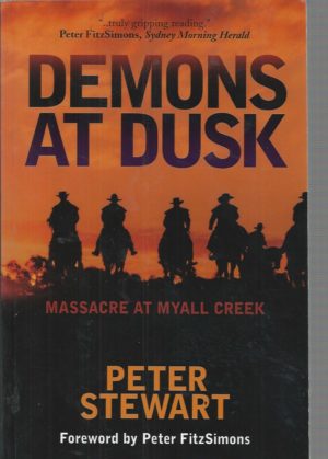 Demons at Dusk : Massacre at Myall Creek