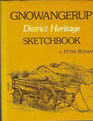 Gnowangerup District Heritage Sketchbook