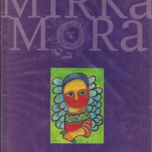 Wicked But Virtuous: My Life (Mirka Mora)