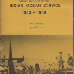 QANTAS EMPIRE AIRWAYS (Western Operations Division) INDIAN OCEAN SERVICE 1943-1946