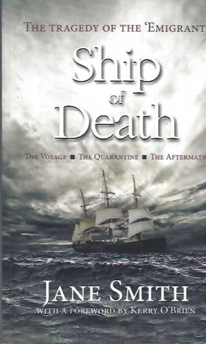 Ship of Death : The Tragedy of the 'Emigrant'