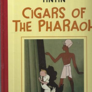 TINTIN:  Cigars of the Pharaoh (Casterman facsimile of original edition.)