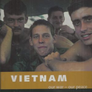 Vietnam: Our War – Our Peace