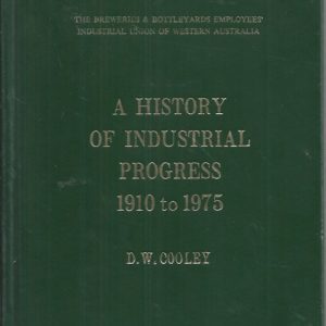 History of the breweries and bottleyards employees unions 1910-1975, A