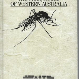 Atlas of the Mosquitoes of Western Australia, An