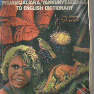 Basic Pitjantjatjara/Yankunytjatjara to English Vocabulary, A