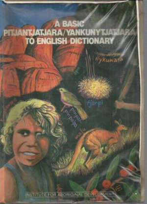 Basic Pitjantjatjara/Yankunytjatjara to English Vocabulary, A