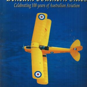 Beneath Southern Skies: Celebrating 100 Years of Australian Aviation