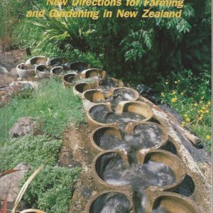 Biodynamics : New directions for Farming and Gardening in the New Zealand