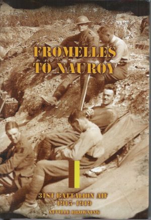 Fromelles to Nauroy : 31st Battalion AIF 1915-1919