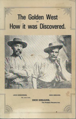 Golden West and How it was Discovered, The