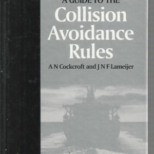 Guide to the Collision Avoidance Rules 6th Edition