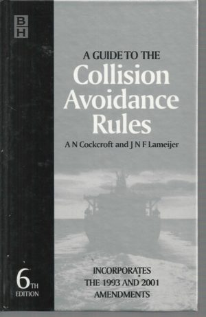 Guide to the Collision Avoidance Rules 6th Edition