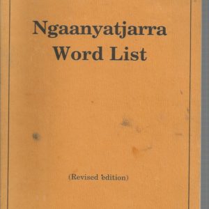 Ngaanyatjarra Word List (Aboriginal) Revised Edition