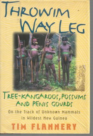 Throwim Way Leg: Tree-Kangaroos, Possums, and Penis Gourds