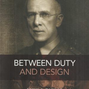 Between Duty and Design: The Architect-Soldier Sir J. J. Talbot Hobbs