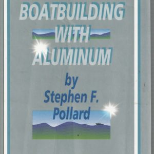 Boatbuilding with Aluminum