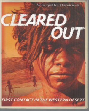Cleared Out: First Contact in the Western Desert