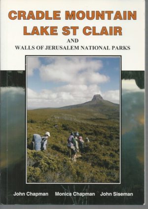 Cradle Mountain Lake St Clair and Walls of Jerusalem National Parks