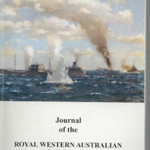 Early Days: Journal of the Royal Western Australian Historical Society  Volume 12, Part 2 2002