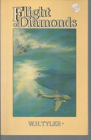 Flight of Diamonds: The Story of Broome's War and the Carnot Bay Diamonds