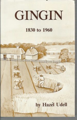 History of Gingin, 1830 to 1960, A
